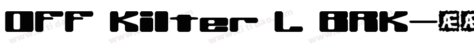 Off Kilter L BRK字体转换